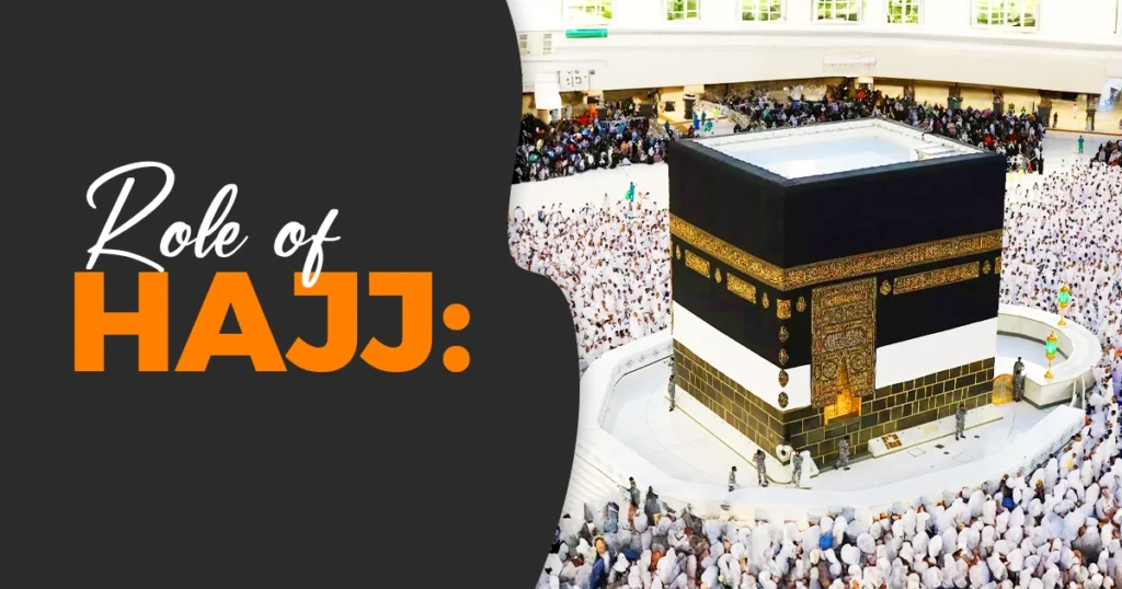 Role of Hajj