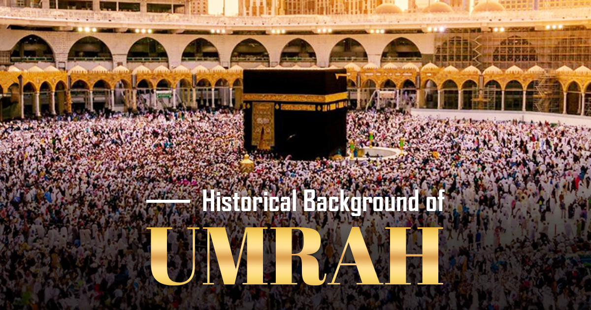 Historical Background of Umrah