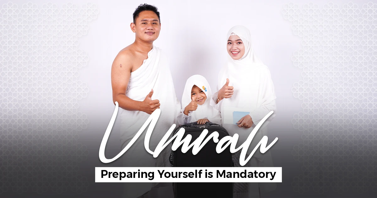 Umrah Preparing Yourself