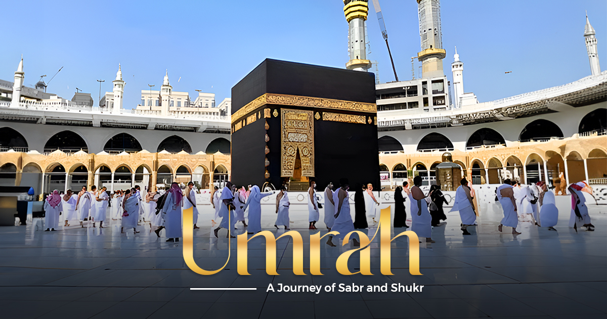 Umrah Sabr and Shukr