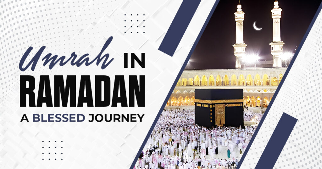 Umrah in Ramadan